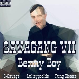 Savagang VII (feat. G-Savage, Lukeypookie & Yung Cheese)