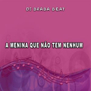 A Menina Que Não Tem Nenhum