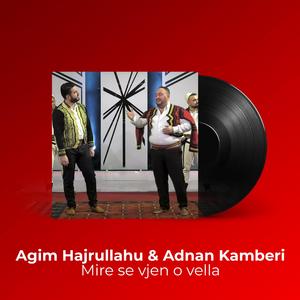 Mire se vjen o vella