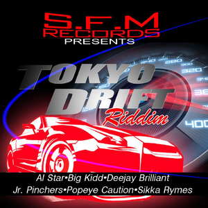 Love Mi Style(Tokyo Drift Riddim)