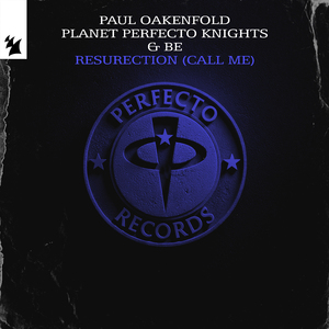 ResuRection (Paul Oakenfold Full On Fluoro Mix)