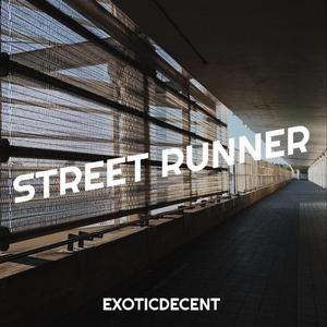 Street runner