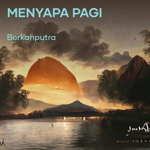 Menyapa Pagi