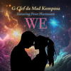 G-Clef da Mad Komposa - We (2023 Digital Remaster)