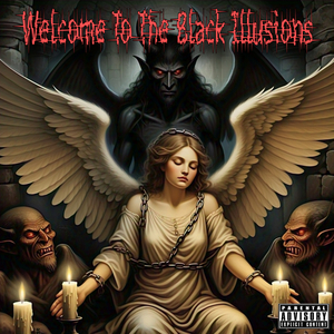 Welcome To The Black Illusions