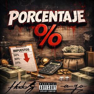 Porcentaje (feat. Hades el Presa, Dj Cannibal & Donkey Dick)