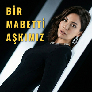Bir Mabetti Aşkımız