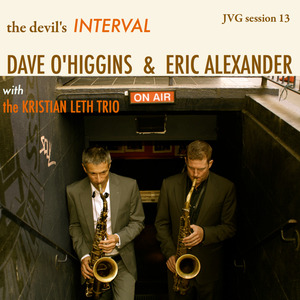 The Devil's Interval (feat. Eric Alexander & Kristian Leth Trio)