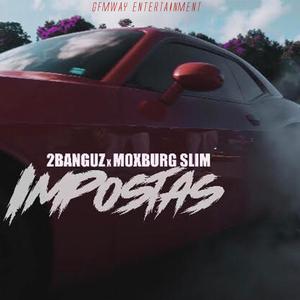 Impostas (feat. Moxburg Slim)