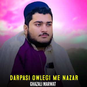 Darpasi Owlegi Me Nazar