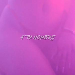 A tu nombre
