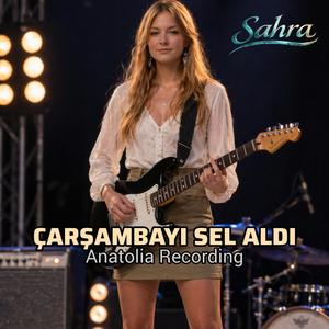 Çarşambayı Sel Aldı (feat. Sahra) (Anatolia Rock Version)