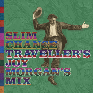 Traveller’s Joy (Morgan's Mix)