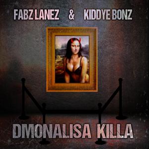 DMona lisa (feat. Kiddye Bonz)