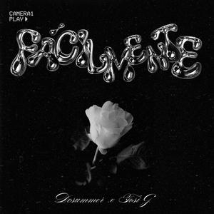 fácilmente (feat. Tosi G)