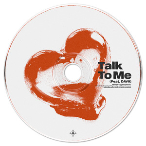 Talk To Me (Feat. 다비)