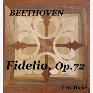 Fidelio, Op. 72: Act 1, Nun sprecht, wie ging's
