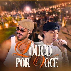 Louco Por Você