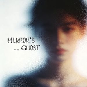 Mirror's Ghost