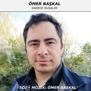 sadece susalım