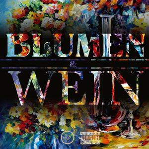 Blumen & Wein (feat. Ciaga)
