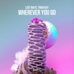 Wherever You Go
