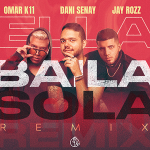 Ella Baila Sola (Remix)