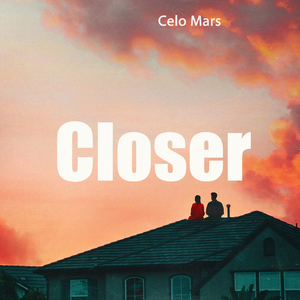 Closer