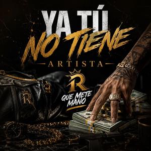ya tu no tiene