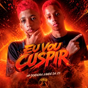 Eu Vou Cuspir