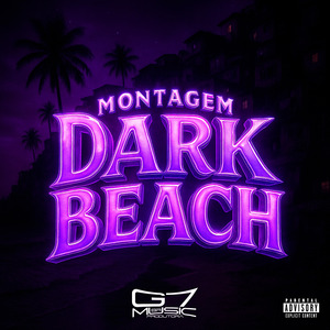 Montagem Dark Beach (Speed Up)