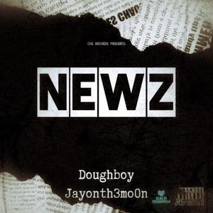 NEWZ (feat. Jayonth3mo0n)