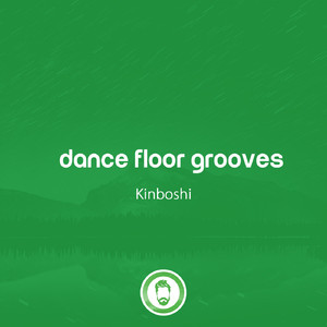 Dance Floor Grooves