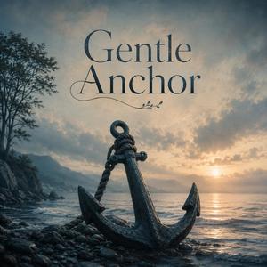Gentle Anchor