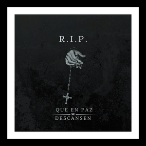 Que en Paz Descansen