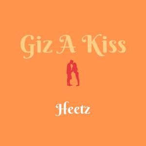 Giz A Kiss