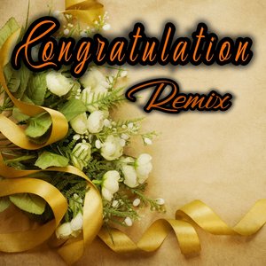 Congratulation (Remix)