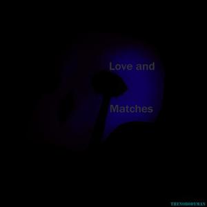 Love and Matches