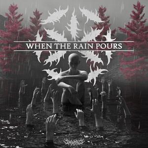 When The Rain Pours