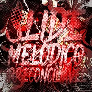 SLIDE MELODICO IRRECONCILIAVEL