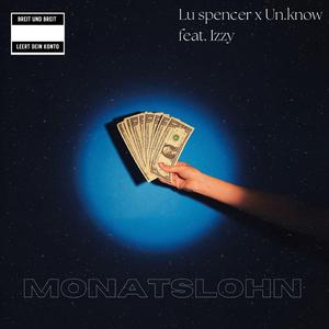 Monatslohn (feat. Un.know & Izzy)