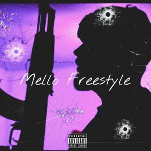 Mello Freestyle
