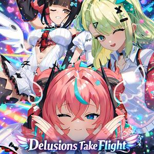 Delusions Take Flight (Angels of Delusion "Zenless Zone Zero")