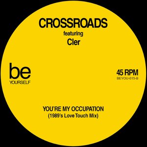 You're My Occupation (1989's Love Touch Mix)