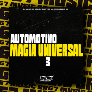 Automotivo Magia Universal 3