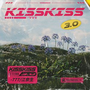 kiss kiss 3.0