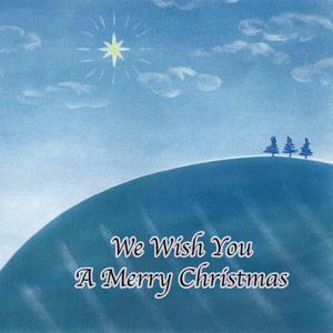 We Wish You A Merry Christmas