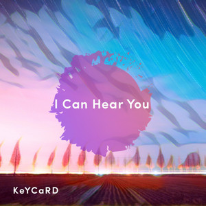 I Can Hear You (Extended version)