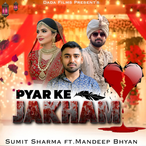 Pyar Ke Jakham