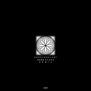 Cheri Cheri Lady(SHINO&TAKO REMIX)